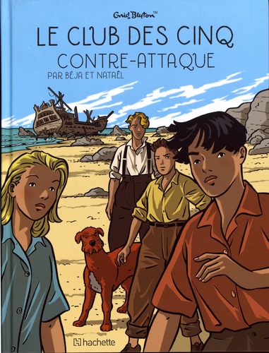 Le Club des Cinq (BD) Tome 3 Le Club des Cinq contre-attaque