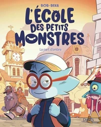 L'école des petits monstres - Tome 5 - La part d’ombre