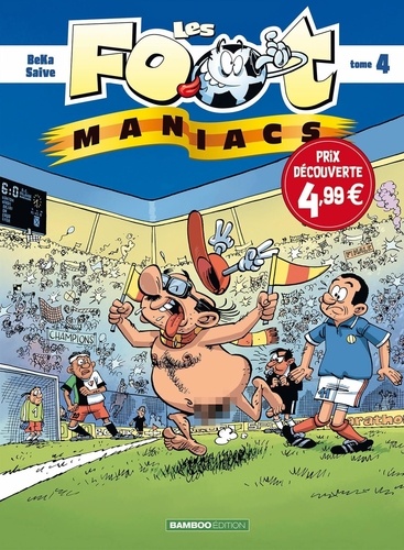 Les Footmaniacs Tome 4