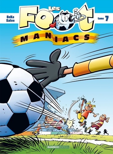 Les Footmaniacs Tome 7