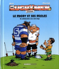 Ebooks gratuits en téléchargement pdf Les Rugbymen présentent le rugby et ses règles in French DJVU MOBI PDB par BeKa, Poupard, Joël Jutge 9782818967256
