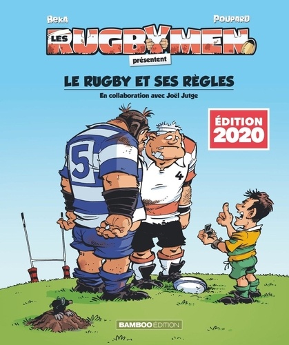 Les Rugbymen présentent Le rugby et ses règles