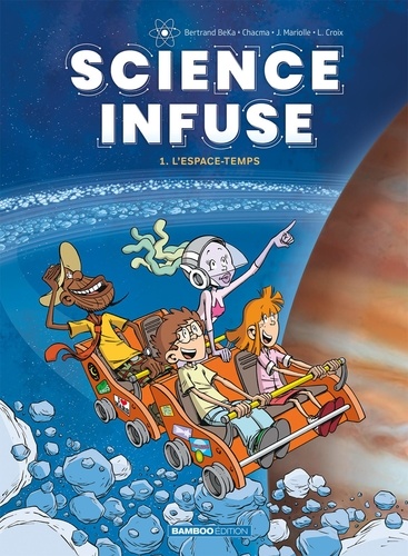 Science infuse Tome 1 L'espace-temps