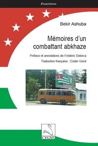Mémoires d’un combattant abkhaze