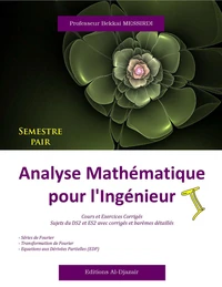 Analyse Mathématique pour l'ingénieur