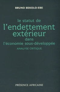 Le statut de l'endettement extérieur dans l'économie sous-développée