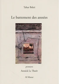 Le battement des années suivi de L'arbre à papillons