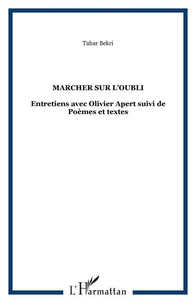 Marcher sur l'oubli