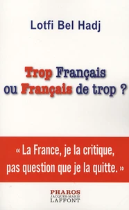 Trop français ou Français de trop ?