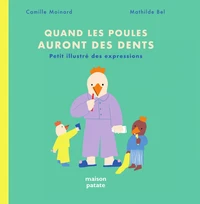 Quand les poules auront des dents