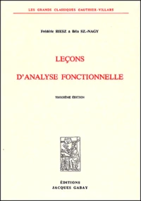 Lecons D'Analyse Fonctionnelle. 3eme Edition