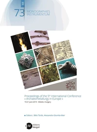 Proceedings of the 5th International Conference "Archaeometallurgy in Europe"