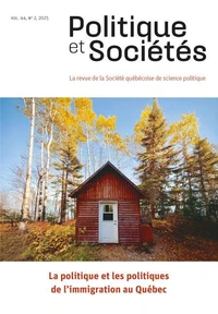 Politique et Sociétés. Vol. 44 No. 2, 2025