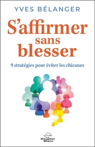 S'affirmer sans blesser