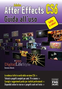 Adobe After Effects CS6 – Guida all'uso