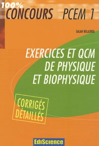 Exercices et QCM de physique et biophysique PCEM 1