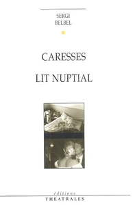 Caresses ; Lit nuptial