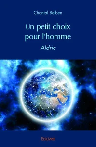 Un petit choix pour l'homme Tome II