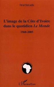 L'image de la Côte d'Ivoire dans le quotidien Le Monde