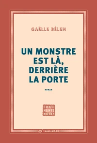 Un monstre est là, derrière la porte