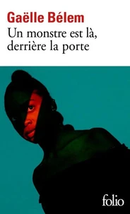 Un monstre est là, derrière la porte