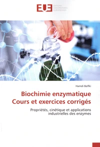 Biochimie enzymatique - Cours et exercices corrigés