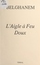  Belghanem - L'aigle à feu doux.