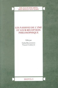Les Passions de l’âme et leur réception philosophique