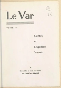 Le Var (2). Contes et légendes varois
