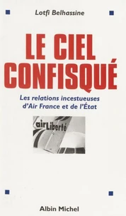 Le ciel confisqué