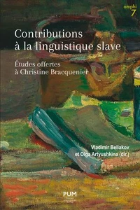 Contributions à la linguistique slave