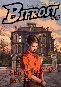  Belial - Bifrost N° 99 : Shirley Jackson : hantée....