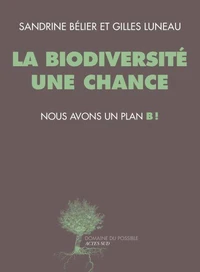 La biodiversité, une chance