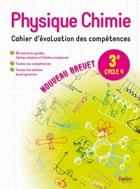  Belin éducation - Physique Chimie 3e - Cahier d'évaluation des compétences.