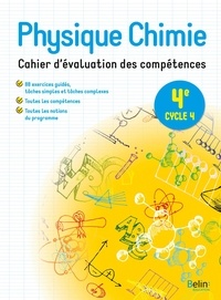  Belin éducation - Physique Chimie 4e - Cahier d'évaluation des compétences.