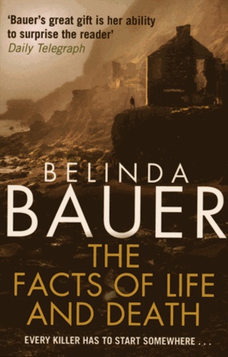 Belinda Bauer - The Facts of Life and Death.