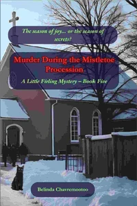 Murder During the Mistletoe Procession: The season of joy... or the season of secrets?
