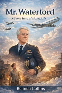 Mr. Waterford: A Short Story of a Long Life