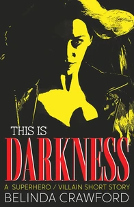 This is Darkness