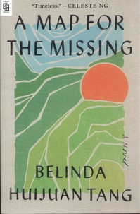 Belinda Huijuan Tang - A Map for the Missing.