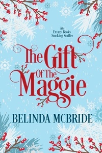  Belinda McBride - The Gift of the Maggie.