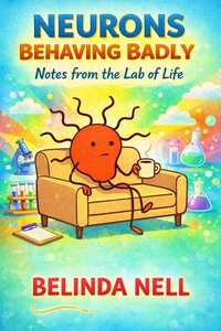 Notes from the Lab of Life