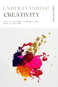 Understanding Creativity
