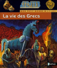 Belinda Weber - La vie des Grecs.