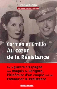 Carmen et Emilio au coeur de la Résistance