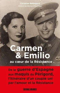Carmen et Emilio au coeur de la Résistance