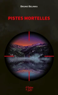 Pistes mortelles