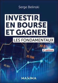 Investir en Bourse et gagner - 2e éd.