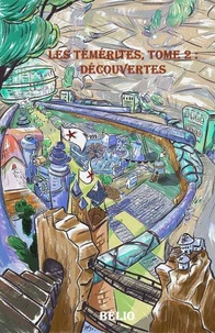 Les Témérites, tome 2