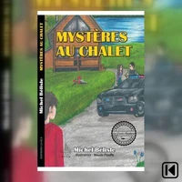 Mystères au chalet